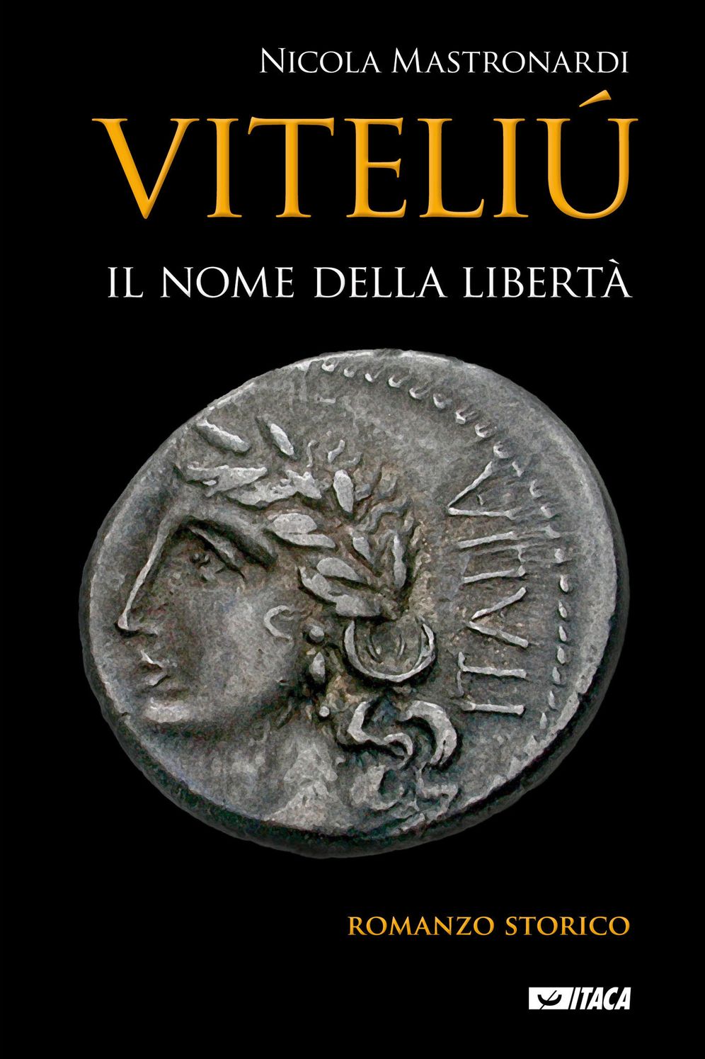 Viteliú: Il nome della libertà