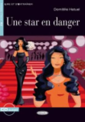 Une Star En Danger [With CD (Audio)]