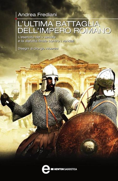 L'ultima battaglia dell'impero romano