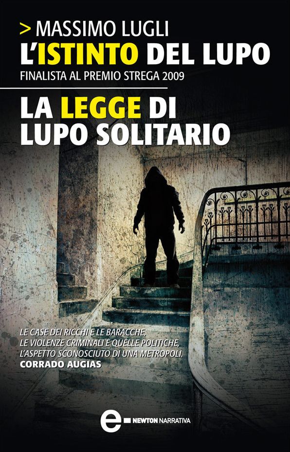 L'istinto del lupo - La legge di lupo solitario