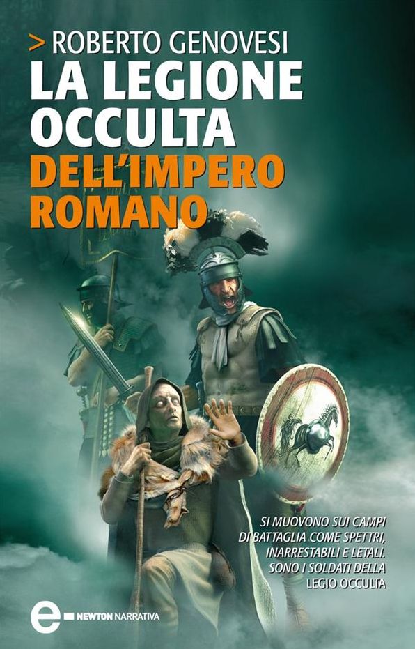 La legione occulta dell'Impero romano