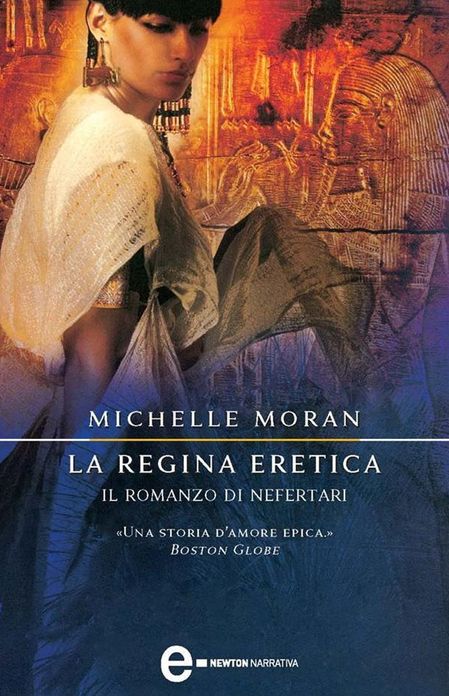 La regina eretica. Il romanzo di Nefertari
