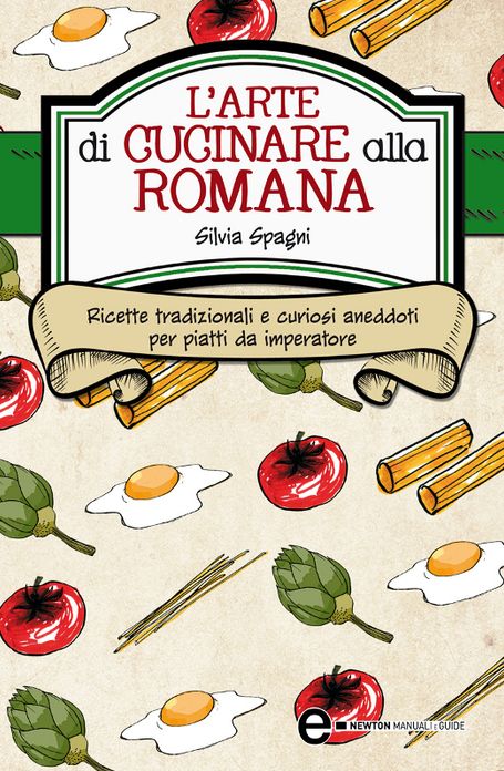 L'arte di cucinare alla romana