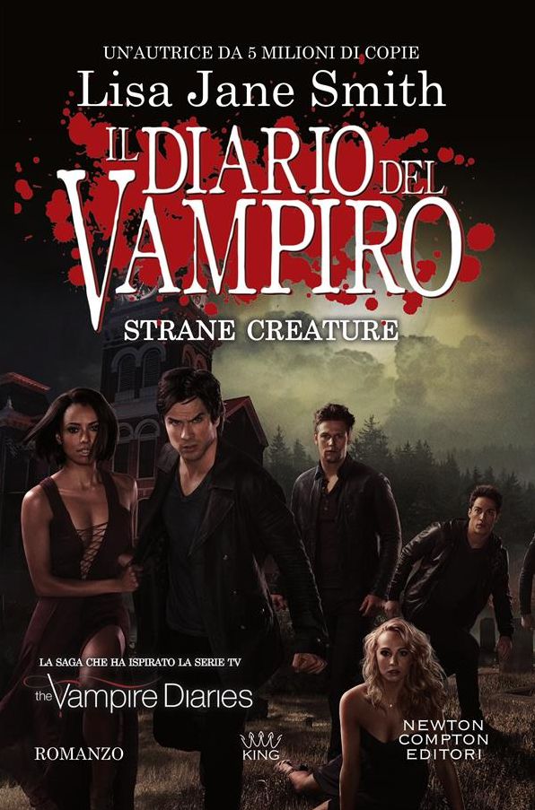 Il diario del vampiro. Strane creature