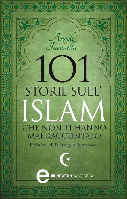 101 storie sull'Islam che non ti hanno mai raccontato
