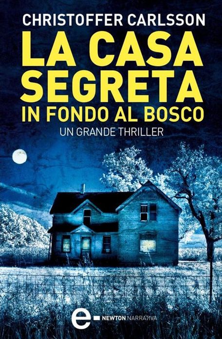 La casa segreta in fondo al bosco