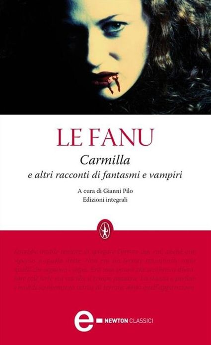 Carmilla e altri racconti di fantasmi e vampiri