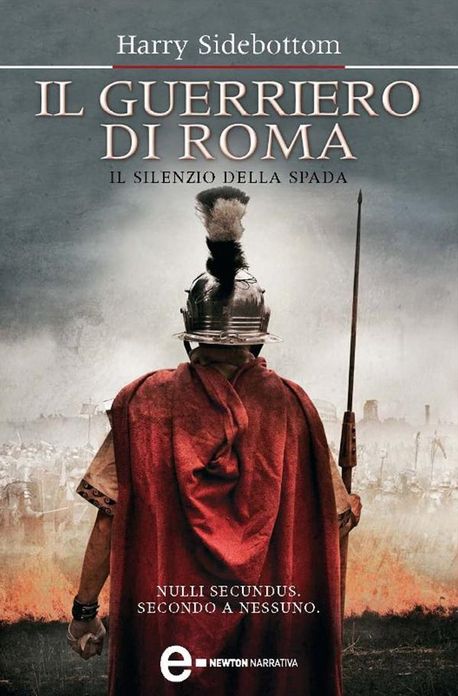 Il guerriero di Roma. Il silenzio della spada