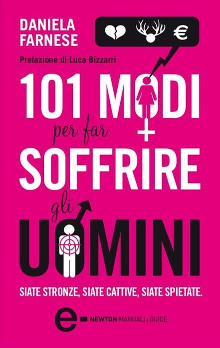 101 modi per far soffrire gli uomini