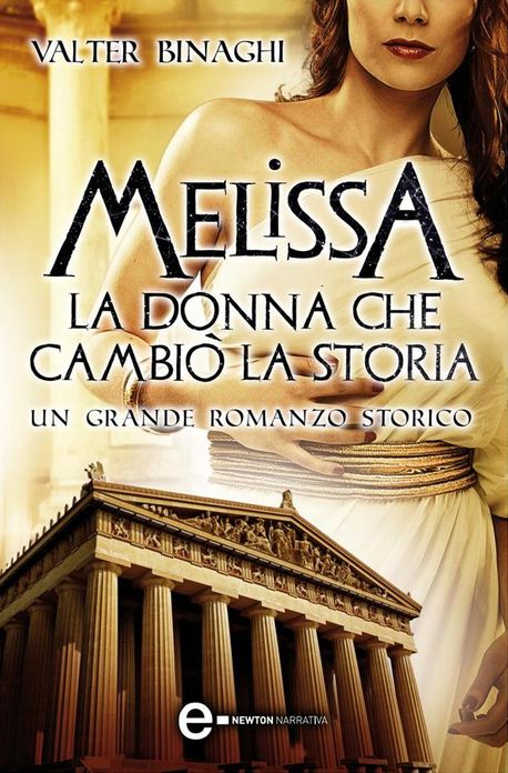 Melissa. La donna che cambiò la storia