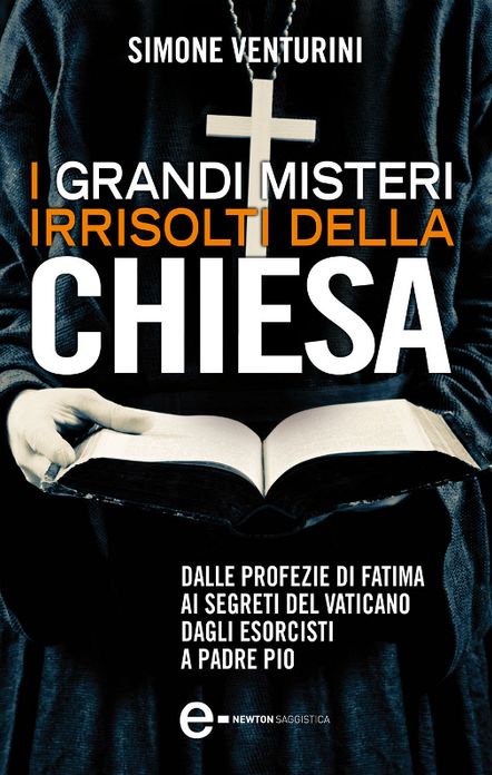 I grandi misteri irrisolti della Chiesa