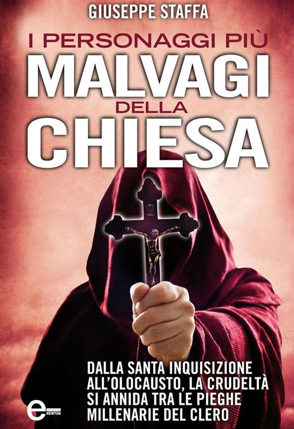 I personaggi più malvagi della Chiesa