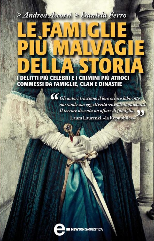 Le famiglie più malvagie della storia