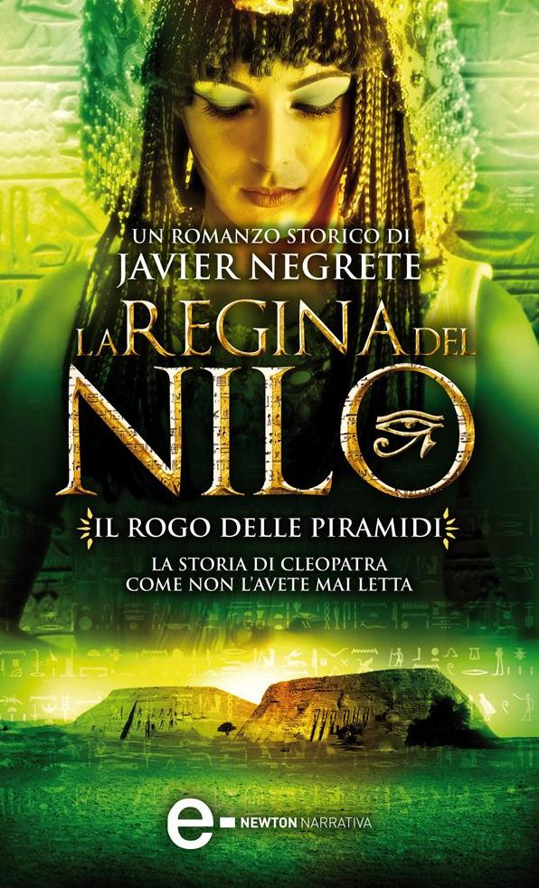 La regina del Nilo. Il rogo delle piramidi