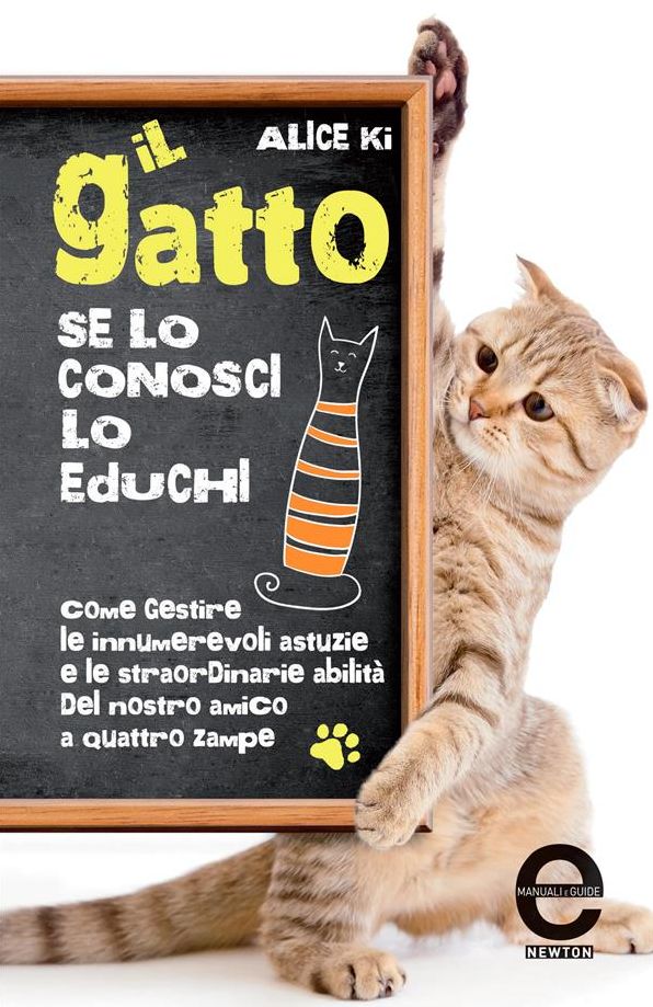 Il gatto. Se lo conosci, lo educhi