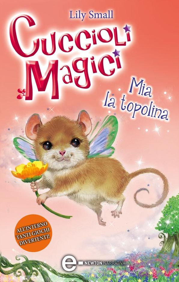 Cuccioli Magici. Mia la topolina