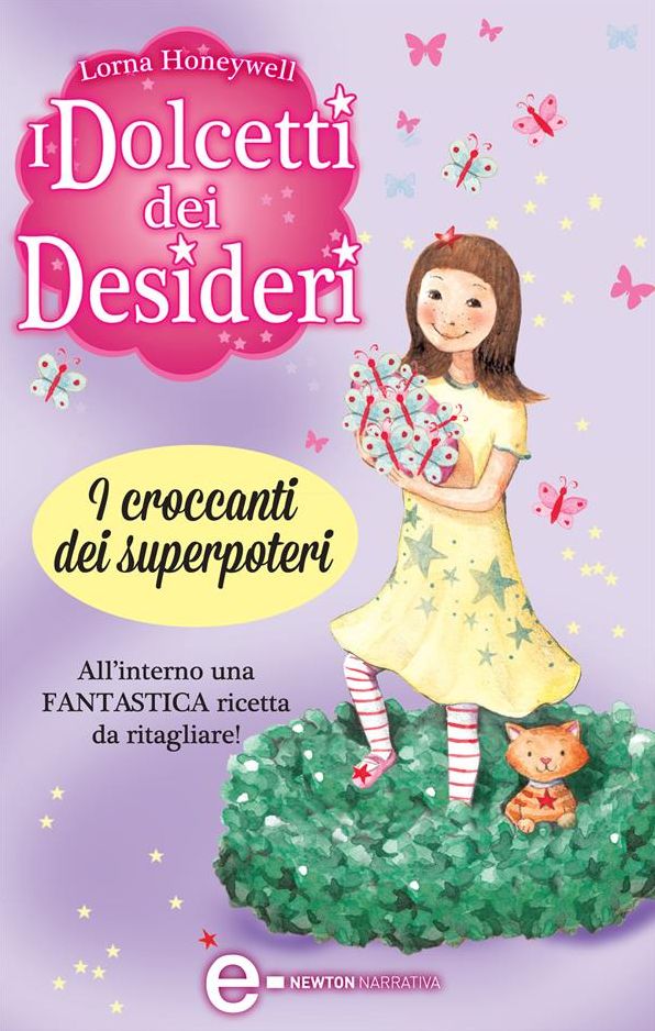 I dolcetti dei desideri. I croccanti dei superpoteri