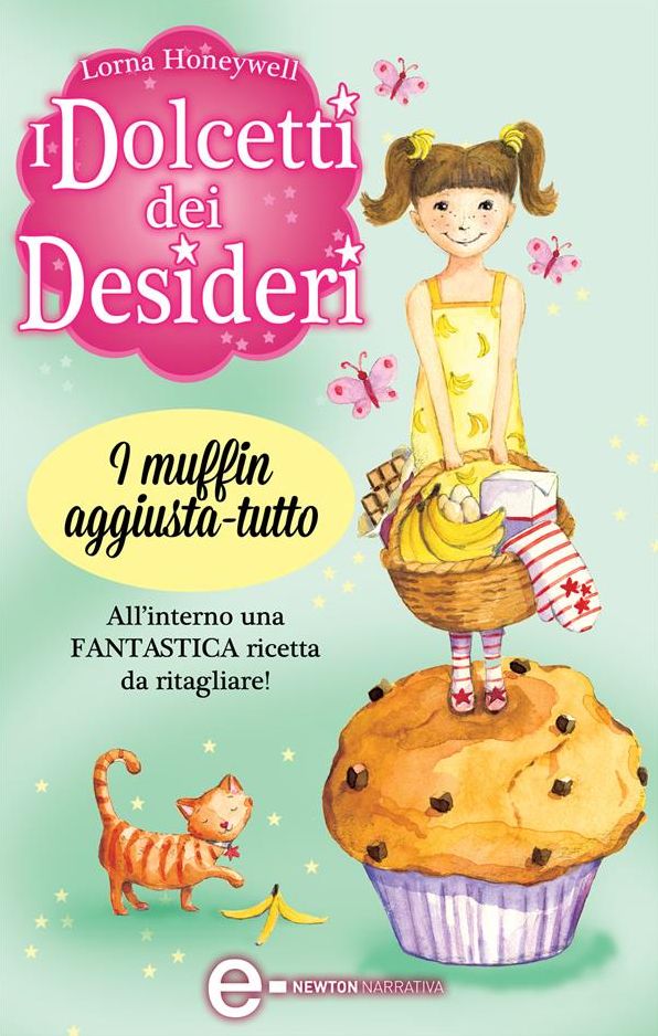 I dolcetti dei desideri. I muffin aggiusta-tutto