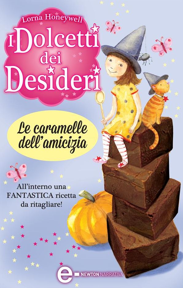 I dolcetti dei desideri. Le caramelle dell'amicizia
