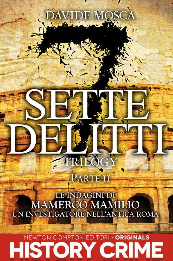 Sette Delitti Trilogy. Parte II