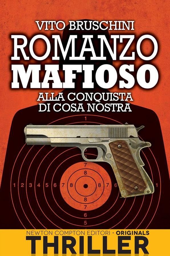 Romanzo mafioso. Alla conquista di Cosa Nostra
