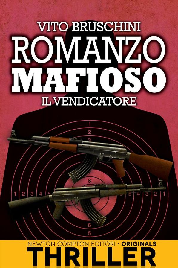 Romanzo mafioso. Il vendicatore