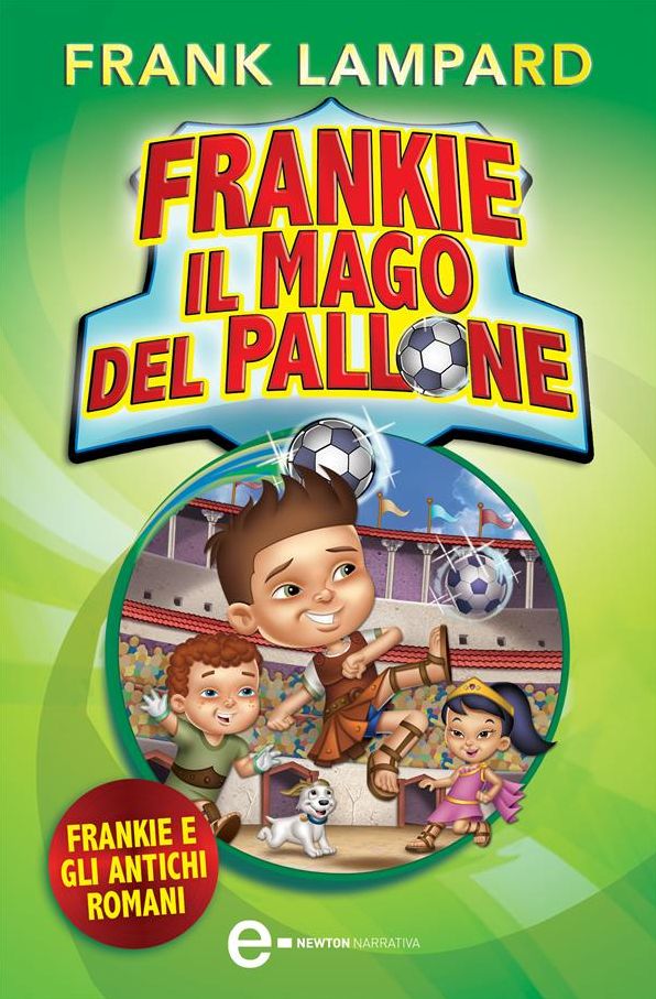 Frankie il mago del pallone. Frankie e gli Antichi Romani