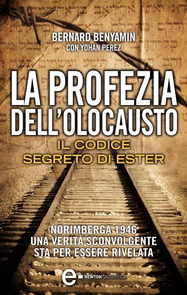 La profezia dell'Olocausto. Il codice segreto di Ester