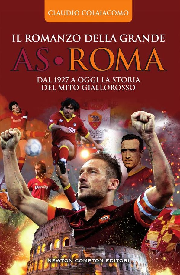 Il romanzo della grande AS Roma