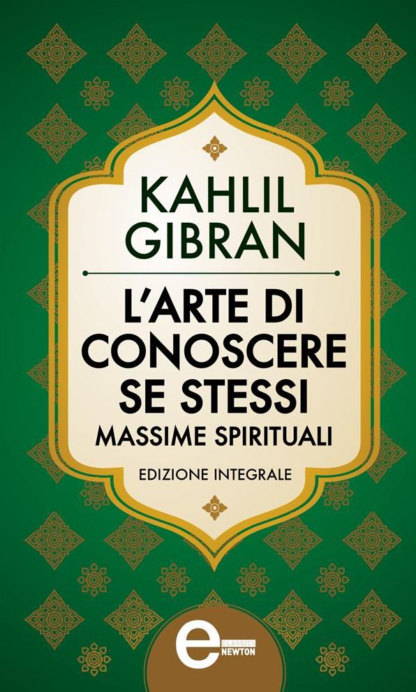 L'arte di conoscere se stessi. Massime spirituali