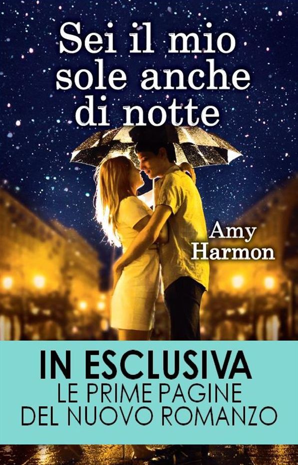 Sei il mio sole anche di notte