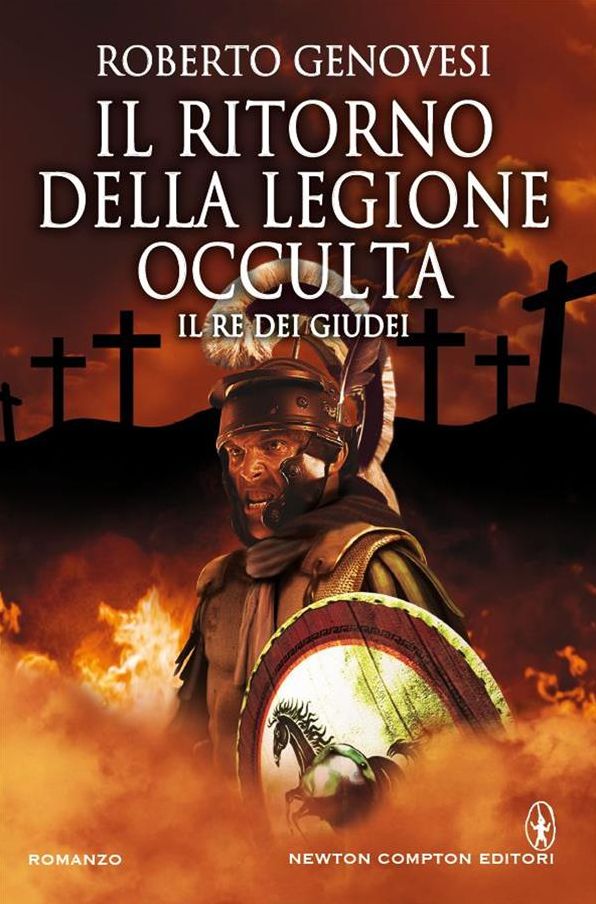 Il ritorno della legione occulta. Il re dei giudei