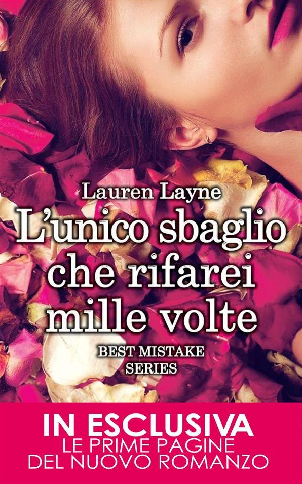 L'unico sbaglio che rifarei mille volte