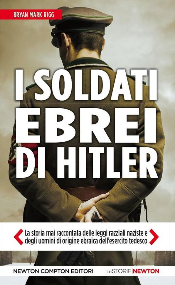 I soldati ebrei di Hitler