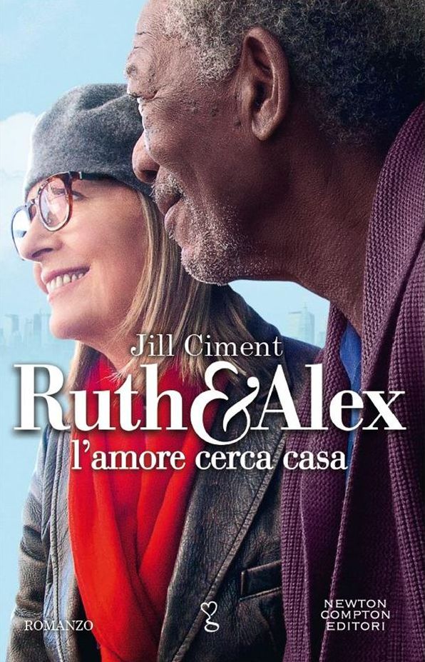 Ruth e Alex. L'amore cerca casa