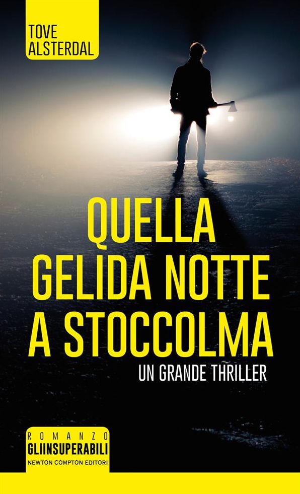 Quella gelida notte a Stoccolma