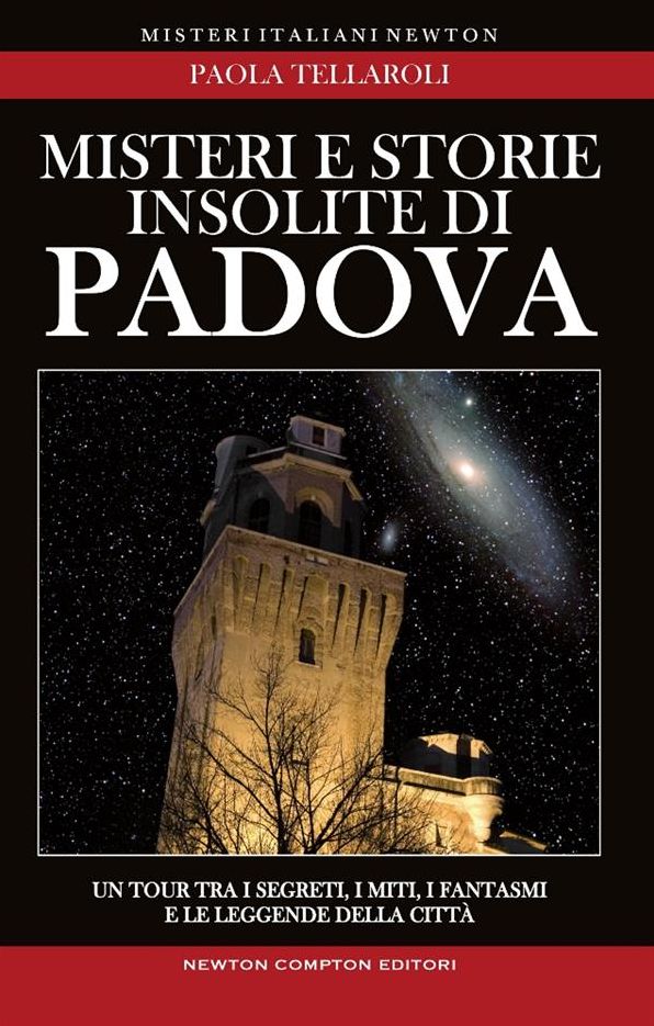 Misteri e storie insolite di Padova