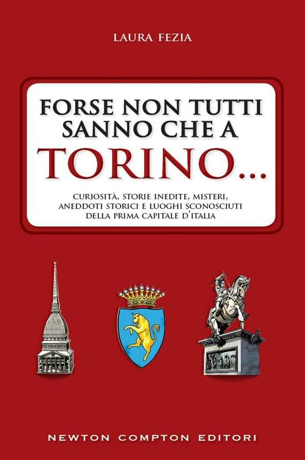 Forse non tutti sanno che a Torino..