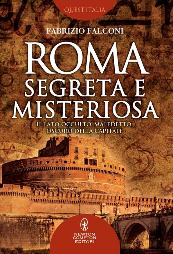 Roma segreta e misteriosa