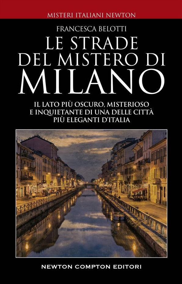 Le strade del mistero di Milano
