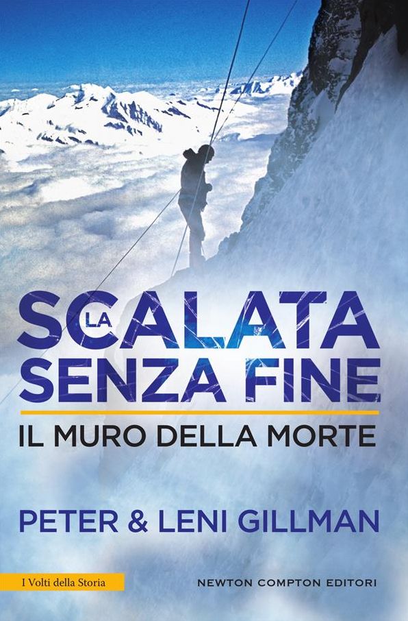 La scalata senza fine. Il Muro della Morte