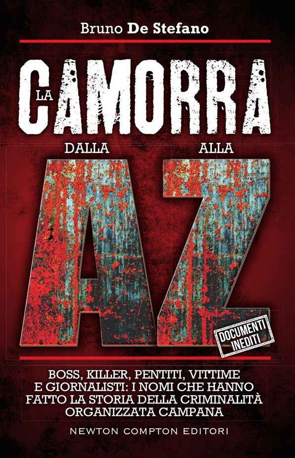 La Camorra dalla A alla Z