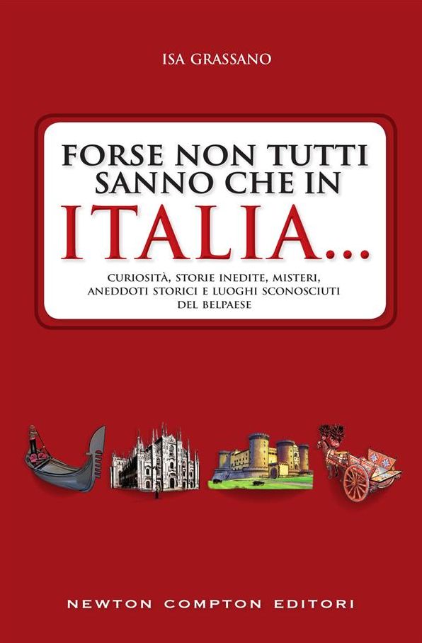 Forse non tutti sanno che in Italia.