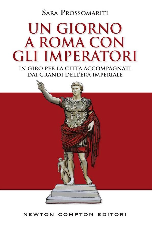 Un giorno a Roma con gli imperatori