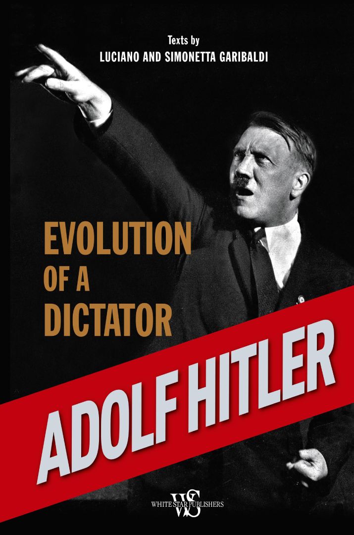 Adolf Hitler: Evolution of a Dictator
