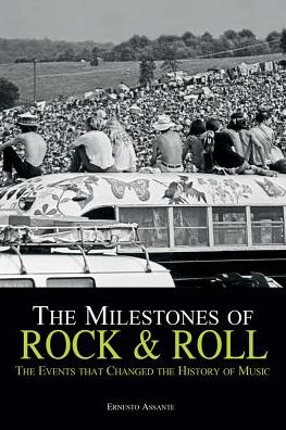 Milestones of Rock & Roll