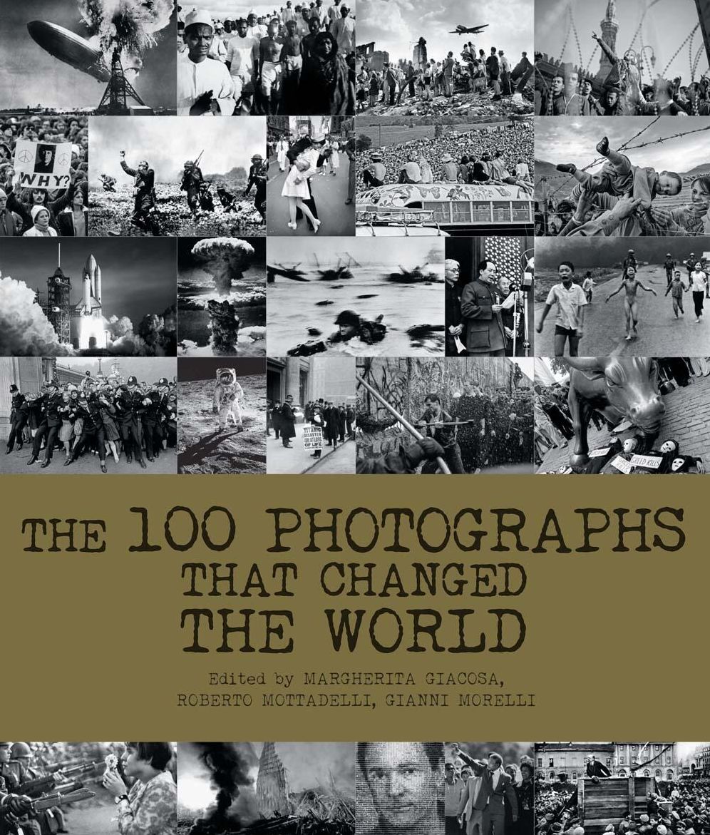 100 Photographs That Changed