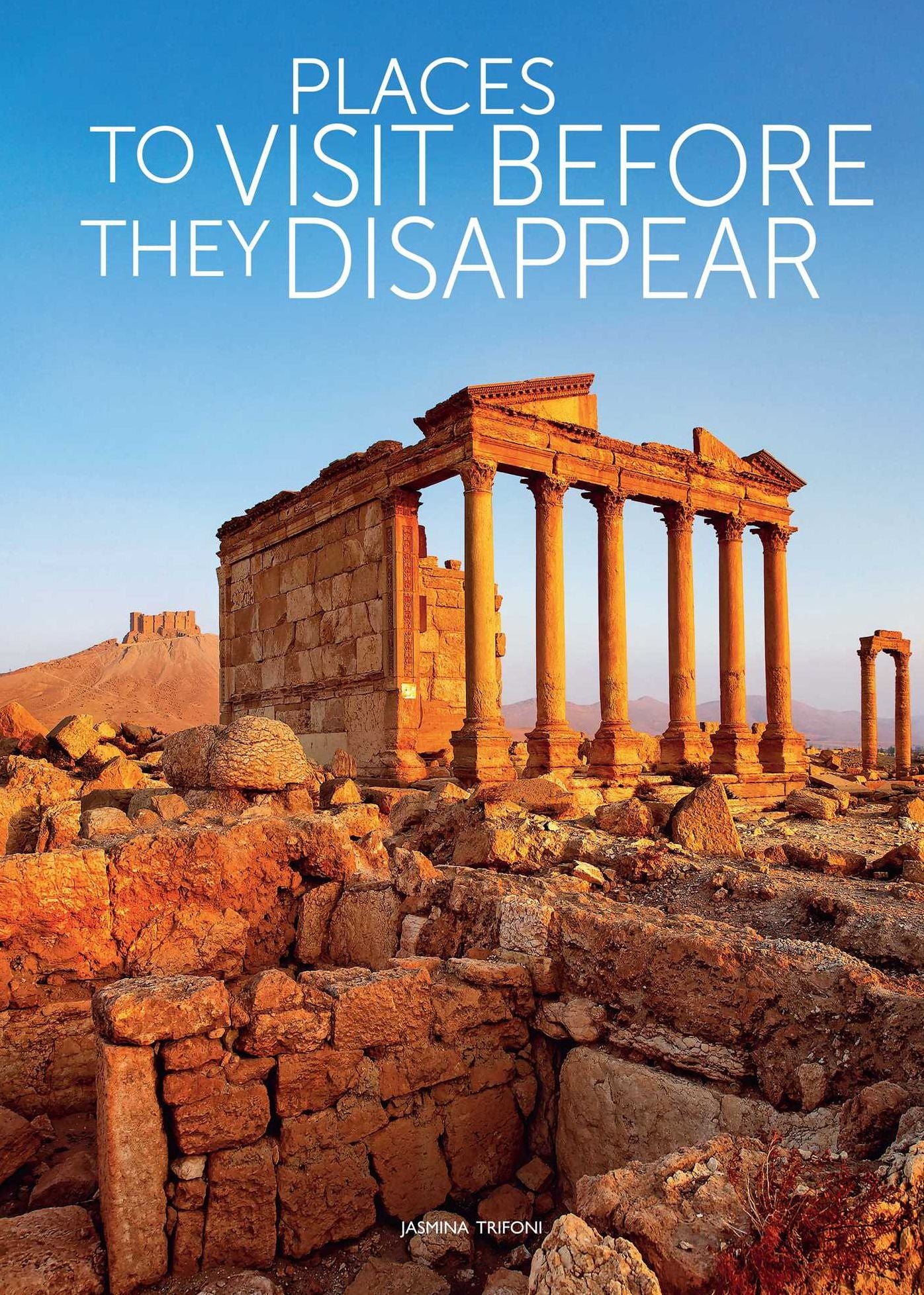 Places to Visit Before Disappe