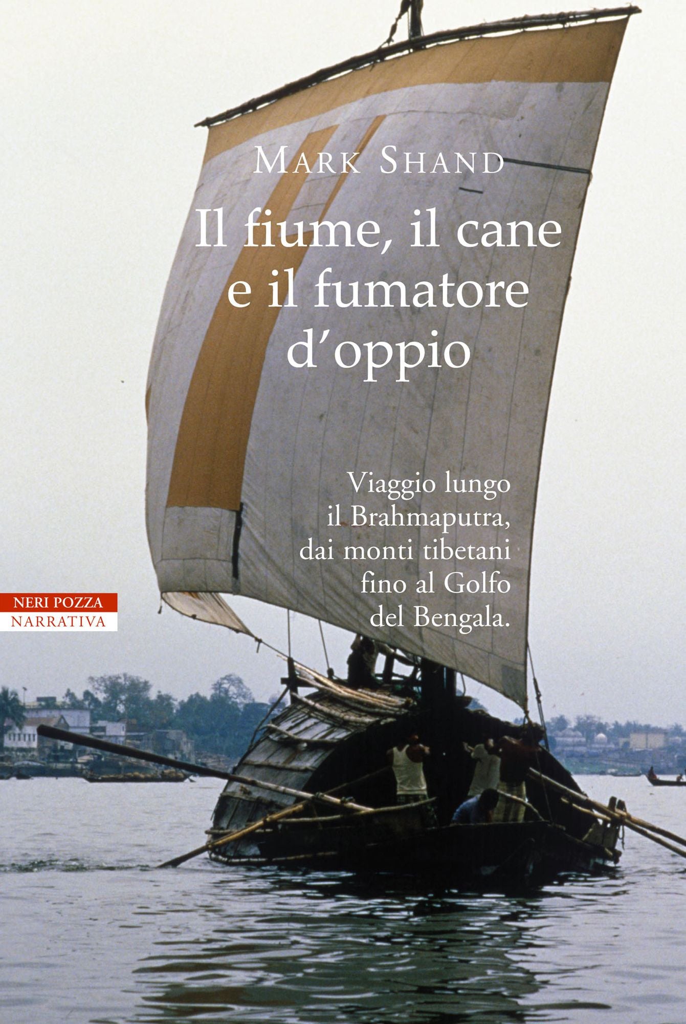 Il fiume, il cane e il fumatore d'oppio