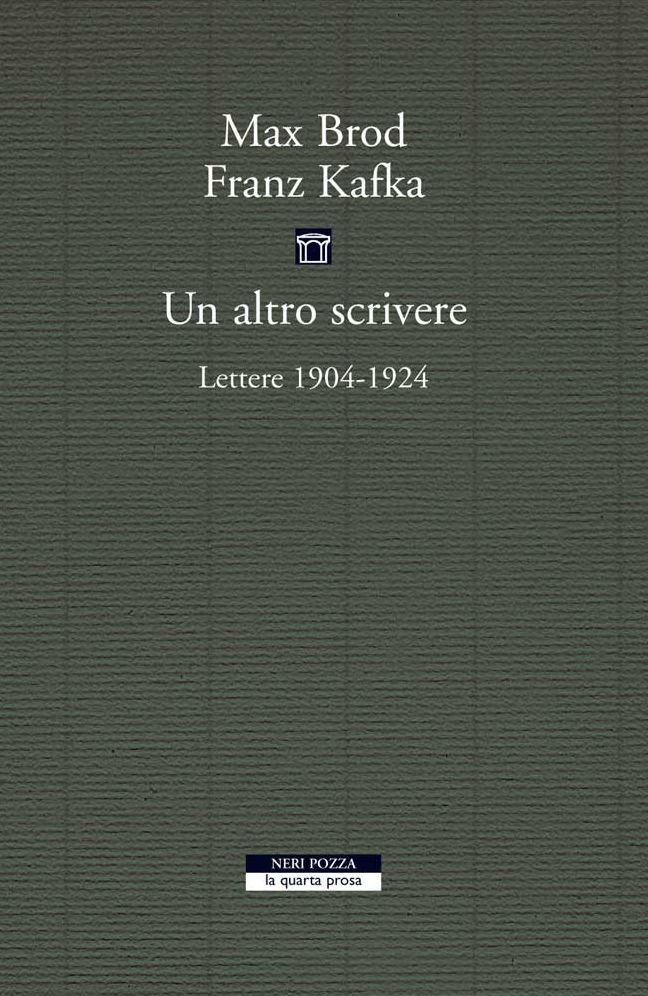 Un altro scrivere: Lettere 1904-1924